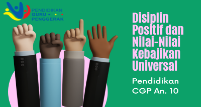 Eksplorasi Konsep - Modul 1.4. Disiplin Positif dan Nilai-Nilai Kebajikan Universal